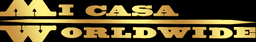 Mi Casa Worldwide