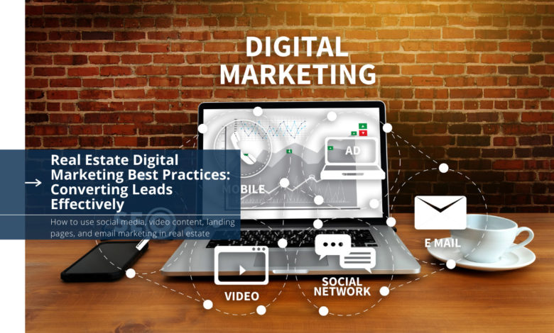 Real Estate Digital Marketing Best Practices