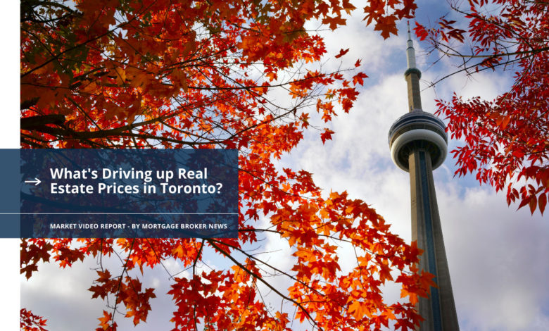 What's Driving up Real Estate Prices in Toronto