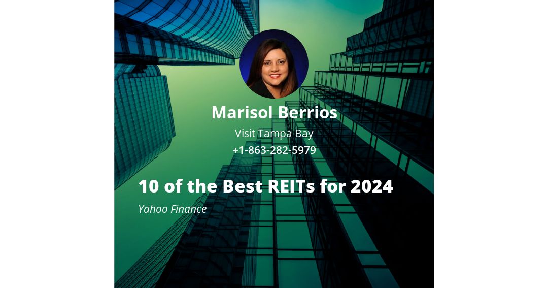 10 of the Best REITs for 2024